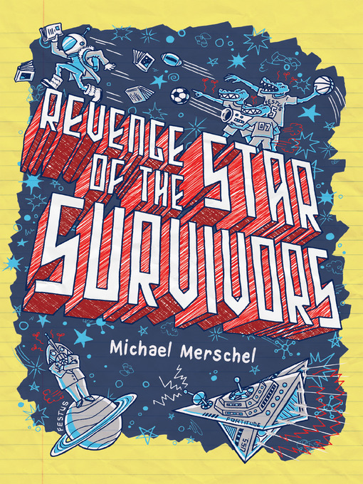 Title details for Revenge of the Star Survivors by Michael Merschel - Available